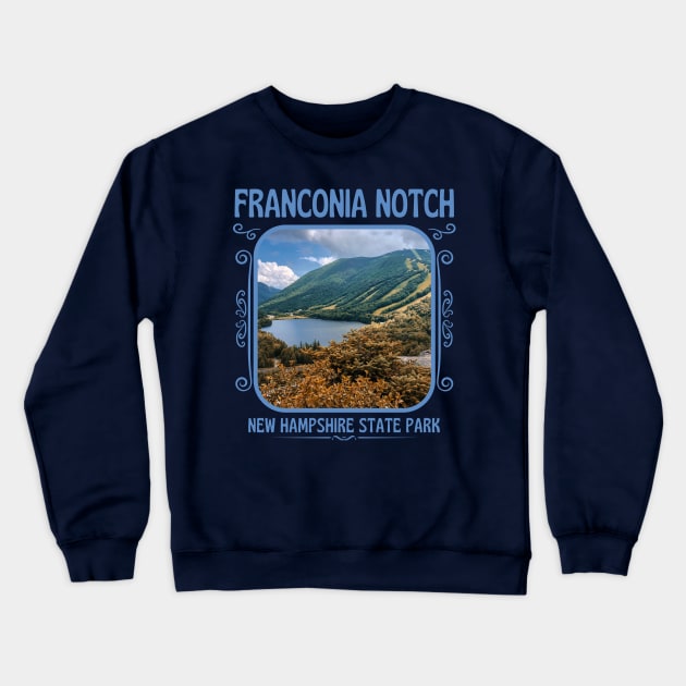 Franconia Notch State Park New Hampshire Crewneck Sweatshirt by soulfulprintss8